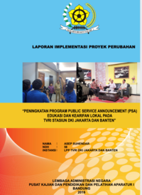 Peningkatan Program Public Service Announcement (PSA) Edukasi Dan Kearifan Lokal Pada TVRI Stasiun DKI jakarta Dan Banten (LPP TVRI)