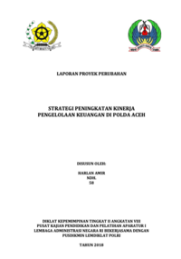 Strategi Peningkatan Kinerja Pengelolaan Keuangan Di Polda Aceh ( Kepolisian Negara Republik Indonesia)