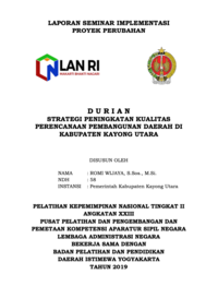 Durian (Data Akurat Perencanaan Terintegrasi Dan Mantap); Strategi Peningkatan Kualitas Perencanaan Pembangunan Daerah Di Kabupaten Kayong Utara (Badan Perencanaan Pembangunan Daerah)