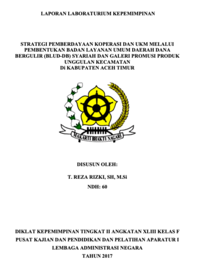 Strategi Pemberdayaan Koperasi Dan UKM Melalui Pembentukan Badan Layanan Umum Daerah Dana Bergulir (BLUD-DB) Syariah Dan Galeri Promosi Produk Unggulan Kecamatan Di Kabupaten Aceh Timur (Dinas Perdaganga Koperasi dan UKM)
