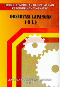 Observasi Lapangan (OL) : Modul Pendidikan dan Pelatihan Kepemimpinan Tingkat IV