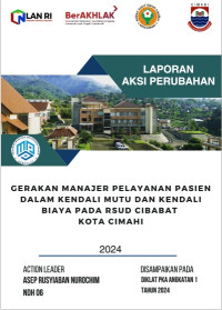 Gerakan Manajer Pelayanan Pasien Dalam Kendali Mutu dan Kendali Biaya Pada RSUD Cibabat Dinas Kesehatan Kota Cimahi