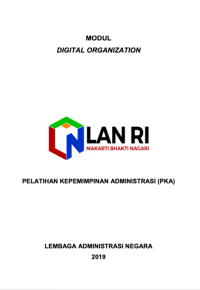 Modul Digital Organization Pelatihan Kepemimpinan Administrator