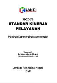 Modul Standar Kinerja Pelayanan Publik Pelatihan Kepemimpinan Administrator