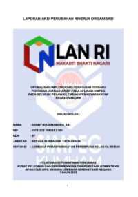 Optimalisasi Implementasi Peraturan Terbaru Pengisian Jurnal Harian pada Aplikasi SIMPEG pada Seluruh Pegawai Lembaga Pemasyarakatan Kelas IIA Medan (Kementerian Hukum dan Hak Asasi Manusia)