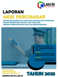 Optimalisasi Deteksi Dini Gangguan Keamanan dan Ketertiban dengan Menerapkan Control Lock pada Area Lembaga Pemasyarakatan Kelas IIB Siborongborong (Kantor Wilayah Sumatera Utara Kementerian Hukum dan Hak Asasi Manusia)