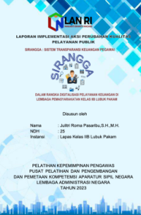 SIRANGGA; Sistem Transparansi Keuangan Pegawai Dalam Rangka Digitalisasi Pelayanan Keuangan di Lembaga Pemasyarakatan Kelas IIB Lubuk Pakam (Kantor Wilayah Sumatera Utara Kementerian Hukum dan Hak Asasi Manusia)
