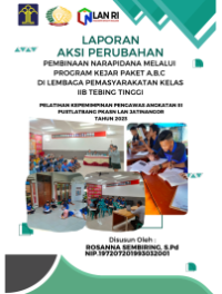 Pembinaan Narapidana melalui Program Kejar Paket A, B, C di Lembaga Pemasyarakatan Kelas IIB Tebing Tinggi (Kantor Wilayah Sumatera Utara Kementerian Hukum dan Hak Asasi Manusia)