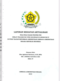 Nilai-Nilai Dasar Profesi ASN di Pusat Kajian Reformasi Administrasi LANRI (Terbaik)