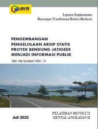 Image of Pengembangan Pengelolaan Arsip Statis Proyek Bendung Jatigede Menjadi Informasi Publik (Dinas Arsip dan Perpustakaan Kabupaten Sumedang)