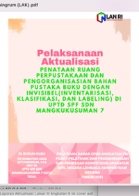 Image of Penataan Ruang Perpustakaan Dan Pengorganisasian Bahan Pustaka Buku Dengan INVISIBEL (Inventarisasi, Klasifikasi, Dan Labeling) di UPTD SPF SDN Mangkukusuman 7 Kota Tegal
